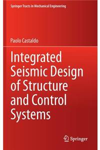 Integrated Seismic Design of Structure and Control Systems