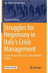 Struggles for Hegemony in Italy’s Crisis Management