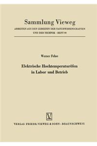 Elektrische Hochtemperaturöfen in Labor Und Betrieb