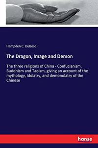 Dragon, Image and Demon