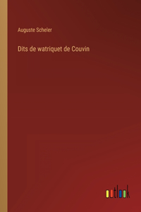 Dits de watriquet de Couvin