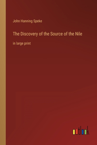 The Discovery of the Source of the Nile