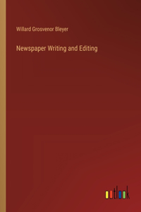 Newspaper Writing and Editing