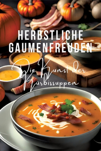 Herbstliche Gaumenfreuden