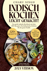 Indisch kochen leicht gemacht!