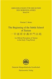 Beginning of the Subtle School of Taoism