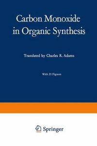 Carbon Monoxide in Organic Synthesis