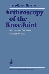 Arthroscopy of the Knee Joint