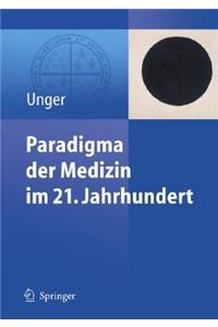 Paradigma Der Medizin Im 21. Jahrhundert