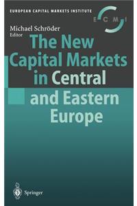 New Capital Markets in Central and Eastern Europe