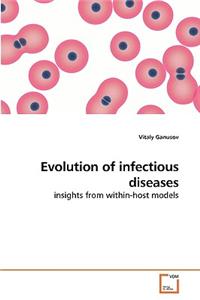 Evolution of infectious diseases