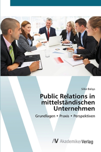 Public Relations in mittelständischen Unternehmen