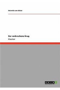 Der zerbrochene Krug