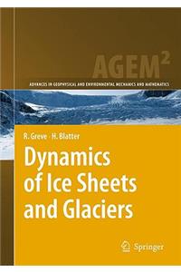 Dynamics of Ice Sheets and Glaciers