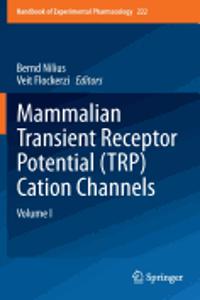 Mammalian Transient Receptor Potential (Trp) Cation Channels