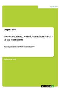 Verwicklung des indonesischen Militärs in die Wirtschaft