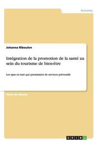 Intégration de la promotion de la santé au sein du tourisme de bien-être