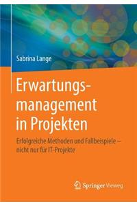 Erwartungsmanagement in Projekten