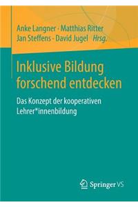 Inklusive Bildung forschend entdecken