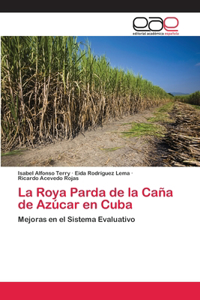 Roya Parda de la Caña de Azúcar en Cuba