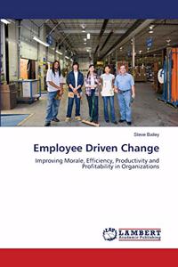 Employee Driven Change