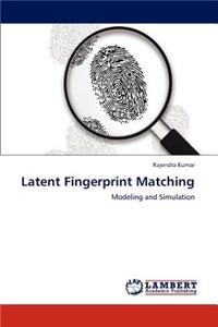 Latent Fingerprint Matching