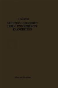 Lehrbuch Der Ohren-, Nasen- Und Kehlkopf-Krankheiten