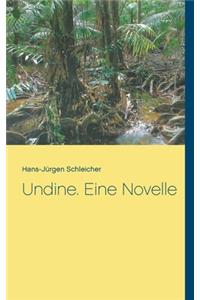 Undine. Eine Novelle