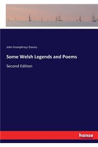 Some Welsh Legends and Poems