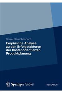 Empirische Analyse Zu Den Erfolgsfaktoren Der Kostenorientierten Produktplanung
