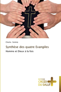 Synthèse des quatre evangiles