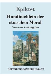 Handbüchlein der stoischen Moral