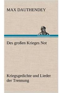 Des Grossen Krieges Not