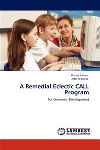 Remedial Eclectic CALL Program