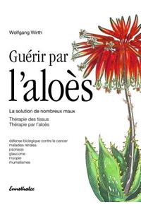 Guerir Par l'Aloes