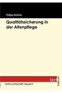 Qualitätssicherung in der Altenpflege