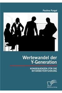 Wertewandel der Y-Generation