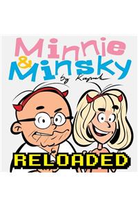 Minnie & Minsky Reloaded Color Edition: Brightly coloured comic strips of the scurrile couple