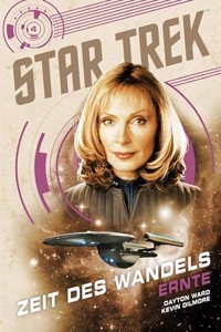 Star Trek - Zeit des Wandels 4: Ernte