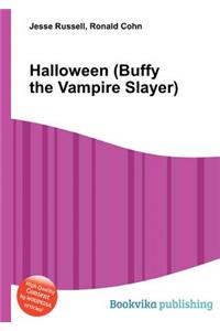 Halloween (Buffy the Vampire Slayer)