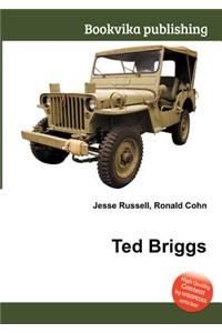 Ted Briggs