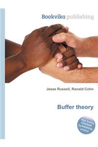 Buffer Theory