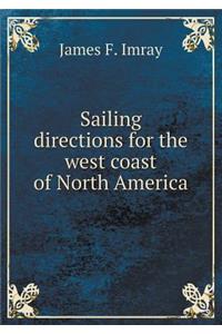 Sailing Directions for the West Coast of North America