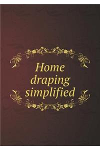Home Draping Simplified