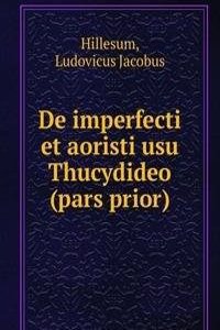 De imperfecti et aoristi usu Thucydideo (pars prior)