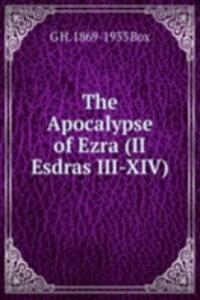 Apocalypse of Ezra (II Esdras III-XIV)