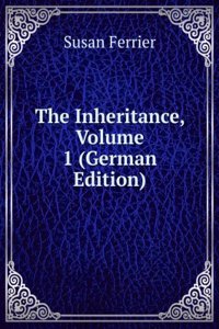 Inheritance, Volume 1 (German Edition)
