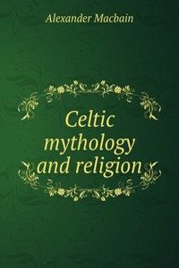 Celtic mythology and religion