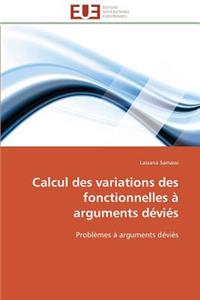 Calcul des variations des fonctionnelles à arguments déviés