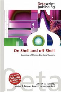 On Shell and Off Shell